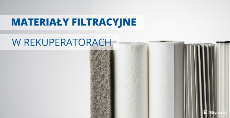 Zestawienie różnych materiałów filtracyjnych stosowanych w rekuperatorach: od luźnych włóknin po plisowane wkłady. Napis: Materiały filtracyjne w rekuperatorach.